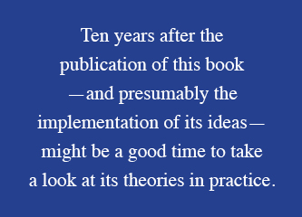 Ten years after publication might be a good time to evaluate this book.